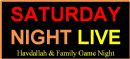 Saturday Night Live - Havdallah & Family Game Night