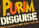 Purim in Disguise